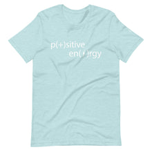 Load image into Gallery viewer, positive energy tee